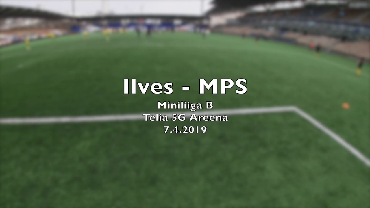 Miniliiga B Ilves Vs MPS - YouTube