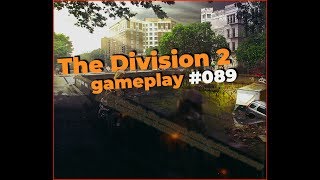 PS4 Gameplay #251 -- The Division 2 --     Day #089