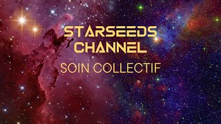 Soin collectif #Starseed