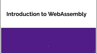 An introduction to WebAssembly