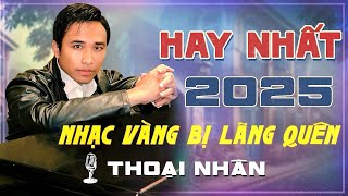 Hay Nhất 2025 NHẠC VÀNG Bị Lãng Quên | Nhạc Lính Hải Ngoại Thoại Nhân | BOLERO Nghe Dễ Ngủ
