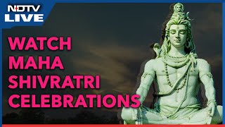 Maha Shivratri 2025 | Maha Shivratri LIVE | Maha Shivratri Celebrations | India Maha Shivratri