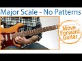 Guitar - Major Scale - Break free from positions (patterns)