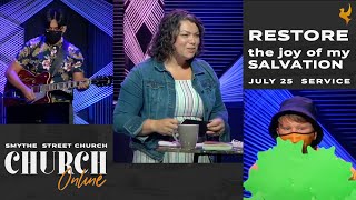 The Joy of Your Salvation - July 25, 2021 - Church Online