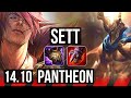 SETT vs PANTHEON (TOP) | 6 solo kills, Legendary, 1000+ games, 11/3/4 | BR Grandmaster | 14.10