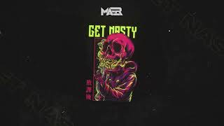 MAER - Get Nasty