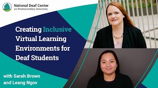 Creating Inclusive Virtual Learning Environments for Deaf Students