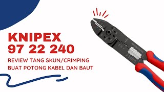 REVIEW TANG SKUN (CRIMPING PLIERS) BUAT POTONG BAUT??? MAMPU NGGAK BOS | KNIPEX 97 22 240