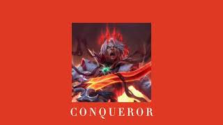 conqueror - pentakill ( s l o w e d )