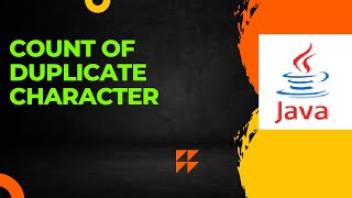Count Of Duplicate Characters in String Java || Logical Question Java || Java Program
