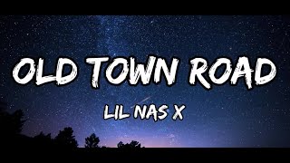 Lil Nas X - Old Town Road (Lyrics) ft. Billy Ray Cyrus