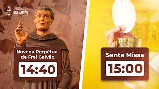 Novena Perpétua e Santa Missa - Santuário Frei Galvão 07/01/2025