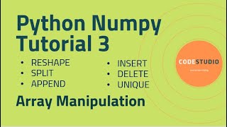 Python Numpy Tutorial 3 - Array Manipulation