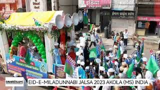 Eid-E-Miladun Nabi ﷺ  juloos Akola 2023 #eidmiladunnabi