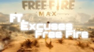 Excuses Ft. Free Fire 😈 | 🔥 Excuses Edit 🔥 | 💫 Ap Dhillon 💫 | ✨ Gurinder Gill ✨| #excuses #freefire