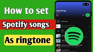 how to set spotify song as ringtone (Android & ios) How to set spotify song as ringtone mobile