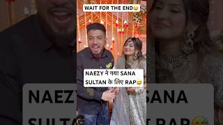 Naezy Sing a Rap for Sana Sultan at her wedding Reception 😍| Sana Sultan wedding | bigg boss 18