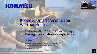 Komatsu Smart Construction Webinars | Session 3: iMC dozers and the customer journey