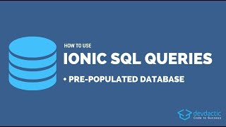How to Use Ionic SQLite Queries & Pre-Populated Database