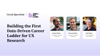 Building The First Data-Driven Career Ladder for UX Researchers (Webinar)