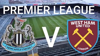 PREMIER LEAGUE : NEWCASTLE V WESTHAM