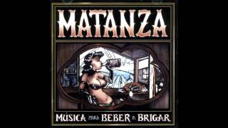 Matanza - Bom É Quando Faz Mal