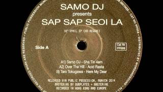 Samo DJ - Sha Tin 4am