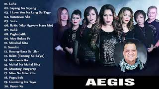 AEGIS Greatest Hits Songs (Full Album) Best OPM Tagalog Love Songs Playlist 2021