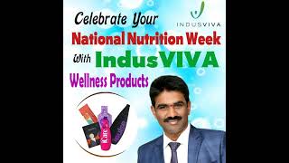 Celebrating National Nutrition Week#IndusVIVA Wellness Products#ASR Wellness World#Indusviva