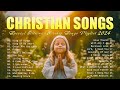 Best Christian Songs 2024 - Special Hillsong Worship Songs Playlist 2024 - Lyrics