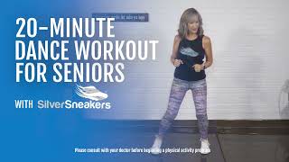 20 Minute Dance Workout for Seniors | SilverSneakers
