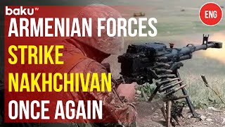 Azerbaijan Army positions in Nakhchivan targeted by Armenian forces