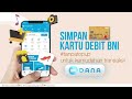 Simpan Kartu Debit BNI di Aplikasi DANA #TanpaTopUp