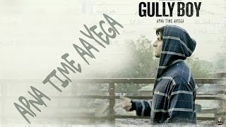 Apna Time Aayega | Gully Boy - 💖New WhatsApp Status Video 2019💖 || Ankit_Prince_Kumar