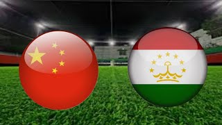 China vs Tajikistan Live Match || Tajikistan vs China Live Match