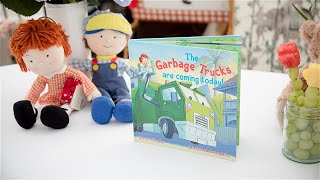 Sarah Ferguson reading The Garbage Trucks Are Coming Today! by Susan Taylor