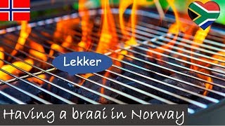 Having a braai in Norway