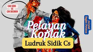 Pelayan Koplak (Bagian Pertama)---Ludruk Sidik Cs Surabaya