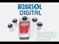 AQUASOL DIGITAL - How to use Turbidity Meter