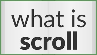 Scroll | meaning of Scroll