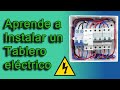 Como Instalar y conectar un Tablero eléctrico Domiciliario / Paso a Paso.