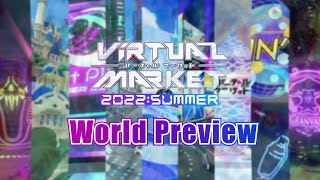 【Vket2022Summer】ワールドプレビュー World Preview