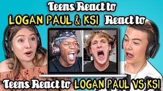 Teens React to Logan Paul & KSI React to Teens React to Logan Paul vs. KSI Boxing Match