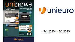 Volantino Unieuro - dal 17 gennaio al 13 febbraio 2025