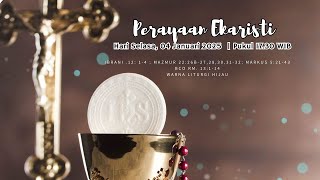 Perayaan Ekaristi | Selasa, 21 Januari 2025 | 17.30 WIB