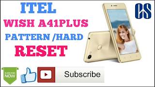 ITEL WISH A41PLUS PATTERN/HARD RESET