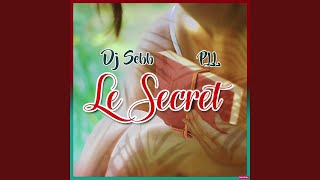 Le secret (feat. DJ SEBB)