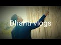 Dhanti vlogs