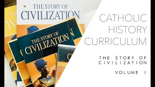 The Story of Civilization Volume I | Catholic History