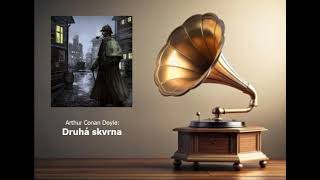 Arthur Conan Doyle - Druhá skvrna